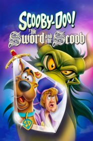 สคูบี้ดู กับดาบและสคูบี้ 2021Scooby-Doo! The Sword and the Scoob (2021)