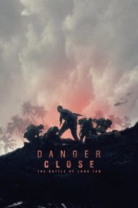สมรภูมิรบที่ลองเทียน 2019Danger Close The Battle of Long Tan (2019)