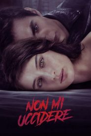 ต้องฆ่า Non mi uccidere (2022) (Netflix ซับไทย)