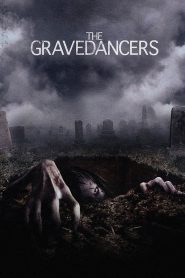 เดอะ เกรฟแดนเซอร์ สุสานโคตรผี The Gravedancers (2006)
