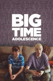 โจ๋แสบ พี่สอนมา Big Time Adolescence (2020)