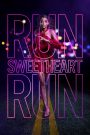 หนีสิ ที่รักจ๋า (2020)Run Sweetheart Run (2020)