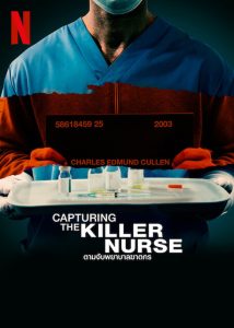 ตามจับพยาบาลฆาตกร (2022)Capturing the Killer Nurse (2022)